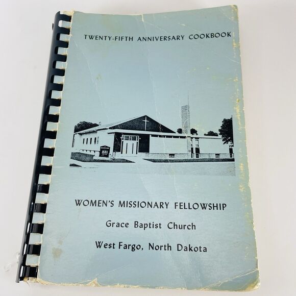 Grace Baptist Church Fargo ND 25th Anniversary VTG Spiral Bound Cookbook 1981 - Picture 1 of 12